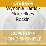 Wynonie Harris - More Blues Rockin' cd