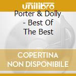 Porter & Dolly - Best Of The Best cd