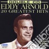 Eddy Arnold - 20 Greatest Hits cd