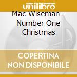Mac Wiseman - Number One Christmas cd