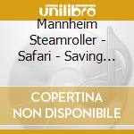 Mannheim Steamroller - Safari - Saving The Wildlife cd musicale