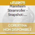 Mannheim Steamroller - Snapshot: Mannheim Steamroller cd