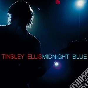 Tinsley Ellis - Midnight Blue cd musicale di Tinsley Ellis