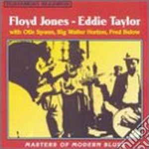 Floyd Jones / Eddie Taylor - Masters Of Modern Blues cd musicale di Floyd Jones & Eddie Taylor