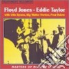 Floyd Jones / Eddie Taylor - Masters Of Modern Blues cd