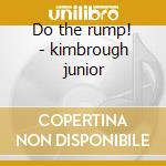 Do the rump! - kimbrough junior cd