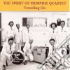 Spirit Of Memphis Quartet (The) - Traveling On cd