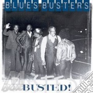 Blues Busters (The) - Busted cd musicale di Busters Blues