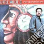 Little Willie G. - Make Up For The Lost Time cd