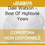 Dale Watson - Best Of Hightone Years cd
