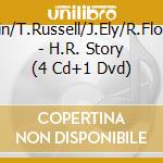D.Alvin/T.Russell/J.Ely/R.Flores... - H.R. Story (4 Cd+1 Dvd) cd