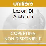 Lezioni Di Anatomia cd