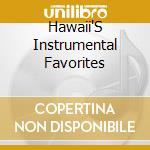 Hawaii'S Instrumental Favorites cd