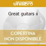 Great guitars ii