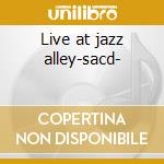 Live at jazz alley-sacd- cd