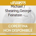 Michael / Shearing,George Feinstein - Hopeless Romantics cd musicale di Michael / Shearing,George Feinstein