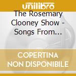 The Rosemary Clooney Show - Songs From Classic Tv cd