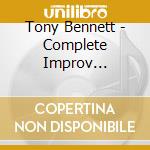 Tony Bennett - Complete Improv Recordings cd
