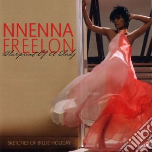 Nneenna Freelon - Blueprint Of A Lady - Sketches Of Billie Holiday cd musicale di Nneenna Freelon
