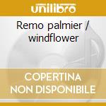 Remo palmier / windflower cd musicale di Herb Ellis