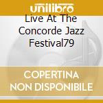 Live At The Concorde Jazz Festival79 cd musicale di BROWN RAY TRIO