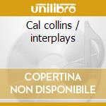 Cal collins / interplays cd musicale di Herb Ellis