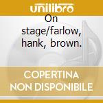 On stage/farlow, hank, brown. cd