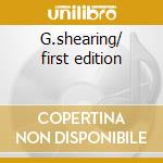 G.shearing/ first edition cd musicale di Jim Hall