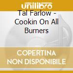 Tal Farlow - Cookin On All Burners cd