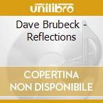 Dave Brubeck - Reflections cd