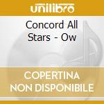 Concord All Stars - Ow cd
