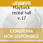 Maybeck recital hall v.17 cd