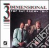 Ray Brown - Three Dimensional cd