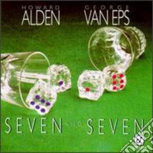 Howard / Van Eps,George Alden - Seven & Seven cd musicale di Howard Alden