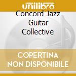 Concord Jazz Guitar Collective cd musicale di Jimmy Bruno