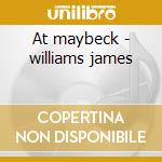 At maybeck - williams james cd