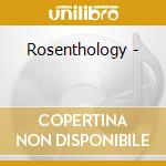 Rosenthology - cd