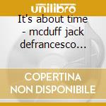 It's about time - mcduff jack defrancesco joey cd