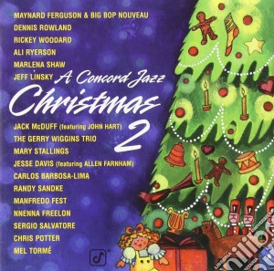 Concord Jazz Christmas 2 (A) / Various cd musicale di M.Ferguson/Jack Mcduff & O.