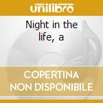 Night in the life, a cd