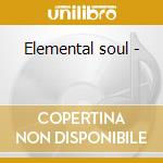 Elemental soul - cd