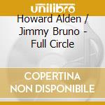 Howard Alden / Jimmy Bruno - Full Circle