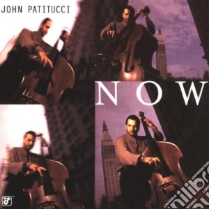 Chris Potter / John Scofield / John Patitucci - Now cd musicale di PATITUCCI JOHN