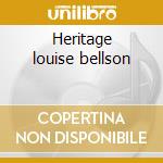 Heritage louise bellson cd musicale di Louis Bellson