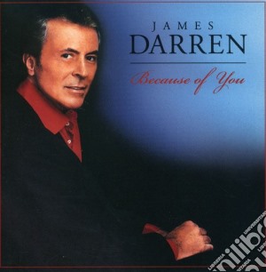 James Darren - Because Of You cd musicale di Darren, James