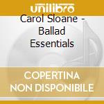 Carol Sloane - Ballad Essentials cd