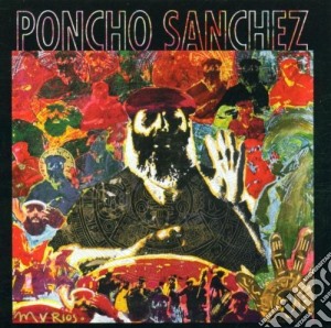 Poncho Sanchez - Latin Spirits cd musicale di SANCHEZ PONCHO