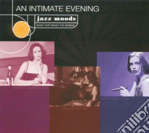Jazz Moods: Intimate Evening cd musicale