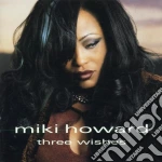 Miki Howard - Three Wishes cd
