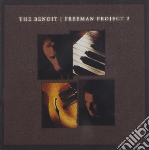 Benoit/Freeman Project (The) - 2 cd musicale di Benoit/freeman project the